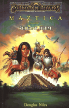 Maztica. Sv. 1, Železný Helm