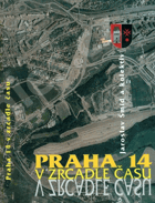 Praha 14 v zrcadle času