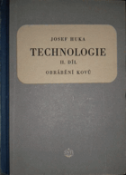Technologie 2. díl - Obrábění kovů - učební text pro strojnické školy