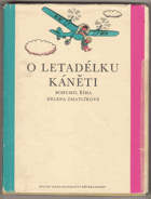 O letadélku Káněti, veselé příhody pekelských dětí a jejich psa s malým letadlem