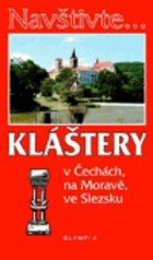 Kláštery v Čechách, na Moravě, ve Slezsku