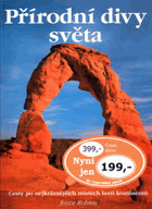 Přírodní divy světa - cesty po nejkrásnějších místech šesti kontinentů