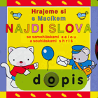 Najdi slova se samohláskami a e i o u a souhláskami s h r l š
