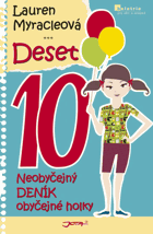 Deset - neobyčejný deník obyčejné holky BEZ OBÁLKY!