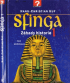 Sfinga. Záhady historie I EGYPT