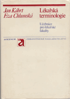 Lékařská terminologie - učebnice pro lékařské fakulty