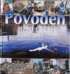 Povodeň - Jižní Čechy srpen 2002