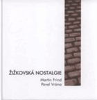 Žižkovská nostalgie