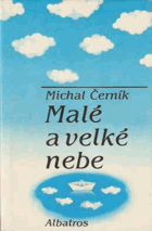 Malé a velké nebe