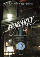 Moriarty - Sherlock Holmes je mrtvý, den už vyhasíná...