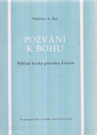 Pozvání k Bohu - výklad knihy proroka Ámose