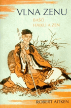 Vlna zenu - Bašó, haiku a zen