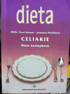 Celiakie - dieta bezlepková