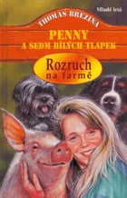 Penny a sedm bílých tlapek - Rozruch na farmě