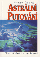 Astrální putování - Out of Body experience