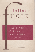 Politické články a polemiky I. - z let 1925-1934 BEZ OBÁLKY!