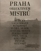 Praha objektivem mistrů