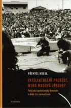 Intelektuální protest, nebo masová zábava? - folk jako společenský fenomén v době tzv. ...