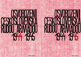 3SVAZKY Osvobození Československa Rudou armádou 1944/1945. Sv.1+2