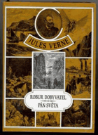 Robur Dobyvatel - Pán světa