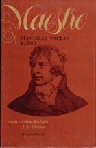 Maestro - román o českém skladateli Janu Ladislavu Dusíkovi. Ladislav Dusík