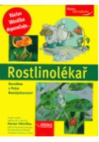 Rostlinolékař - jak ochránit rostliny před nemocemi a škůdci a jak řešit další problémy ...