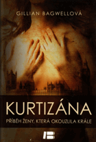 Kurtizána - příběh ženy, která okouzlila krále