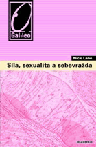 Síla, sexualita, sebevražda - mitochondrie a smysl života