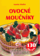 Ovocné moučníky - 130 receptů