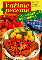 Vaříme a pečeme Skleničková kuchařka
