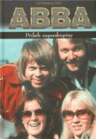 ABBA - příběh superskupiny