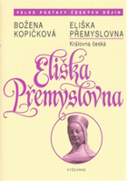 Eliška Přemyslovna - královna česká, 1292-1330