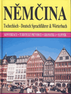 Němčina - Tschechisch-Deutsch Sprachführer & Wörterbuch - konverzace-turistický průvodce ...