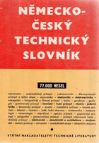 Německo-český technický slovník. Deutsch-tschechisches technisches Wörterbuch
