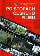 Po stopách českého filmu - tipy na výlety