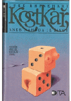 Kostkař, aneb, Náhoda je život - román