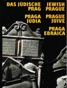 Das Judische Prag/Jewish Prague/Praga Judia/Prague Juive/Praga Ebraica