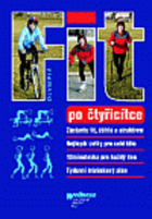 Fit po čtyřicítce - program formování těla