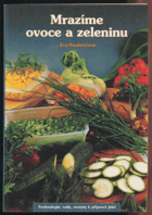 Mrazíme ovoce a zeleninu