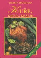 Kuře, krůta, králík 137 receptů