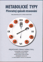 Metabolické typy Převratný způsob stravování