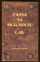 3SVAZKY Panna na Skálholtu I - III (Panna Ragnheidur + Mala Domestica + Biskup na Skálhotu), ...