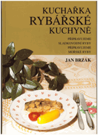 Kuchařka rybářské kuchyně