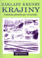 Základy kresby krajiny - praktická příručka