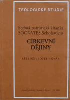 Církevní dějiny. Díl 1 Sedmá patristická čítanka