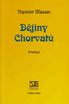 Dějiny Chorvatů - přehled