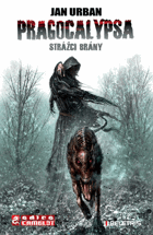 Pragocalypsa - Strážci brány