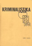 Kriminalistika - učebnice pro právnické fakulty