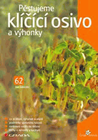 Pěstujeme klíčící osivo a výhonky