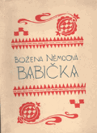 BABIČKA - Obrazy z venkovského života